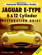 Jaguar E-Type 6 & 12 Cylinder Restoration Guide