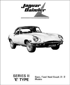 The Complete, Illustrated Jaguar E-Type   Series II Parts Manual and Restoration Guide